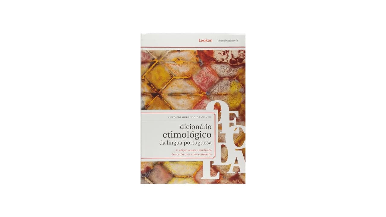 Qual Melhor Dicionário Etimológico da Língua Portuguesa: Guia para Escolher o Ideal