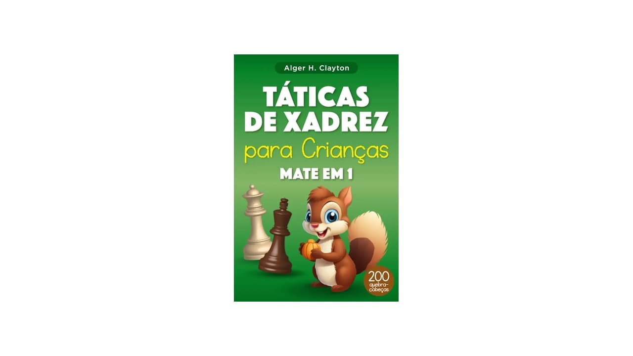Qual Melhor Livro de Xadrez para Iniciantes e Crianças