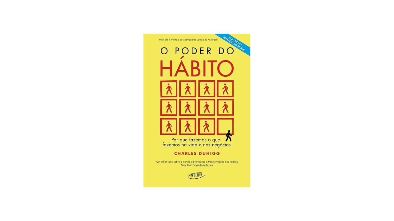 Qual o Melhor Livro sobre Poder do Hábito? 12 Obras Para Transformar sua Vida